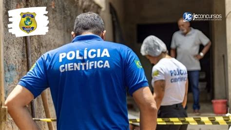 Polícia Científica De Goiás Lança Edital De Concurso Para Mais De 100 Vagas