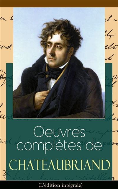 Oeuvres complètes de Chateaubriand L édition intégrale Romans