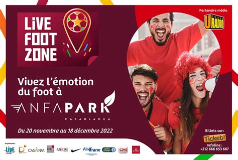 Ticket Maroc LIVE FOOT ZONE ANFA PARK ANFA PARK Casablanca