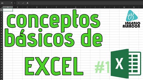 Conceptos básicos de excel Introduccion excel 2016 ingenio alarcon