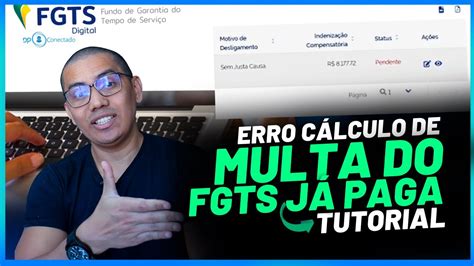 Tutorial Multa RescisÓria Fgts Paga CÁlculo Pendente Como Corrigir