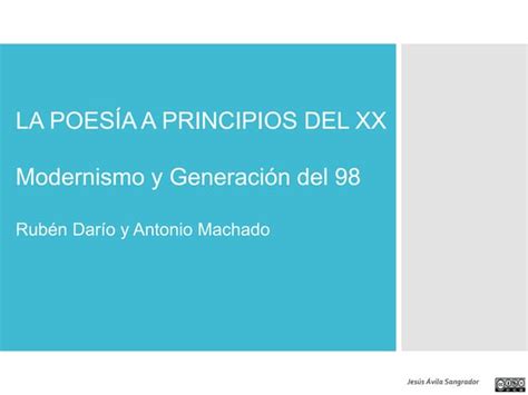 Poesia S Xx Modernismo Y Generacion Del 98 Ppt