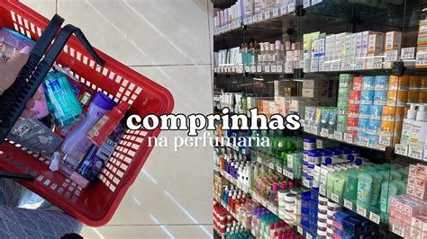 Comprinhas De Autocuidado Na Perfumaria Youtube