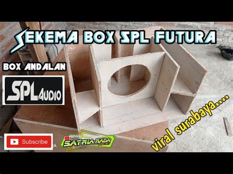 Sekema Box Inch Spl Futura Cara Membuat Box Inch Miniatur Youtube