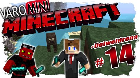 MINECRAFT VARO MINI 14 Das Spiel Mobbt Mich Let S Play Facecam