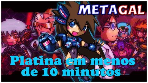 Metagal Passo A Passo Para Pegar A Platina Em Menos De Minutos Ps