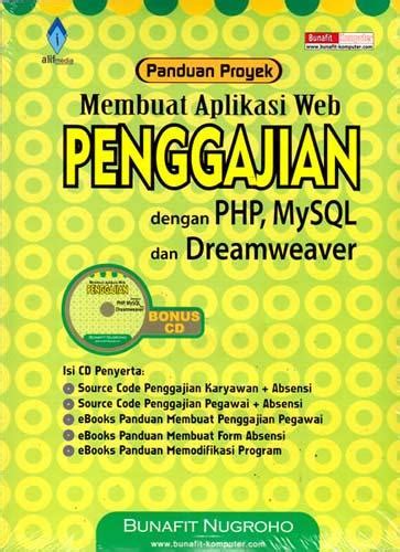 Panduan Proyek Membuat Aplikasi Web Penggajian Dengan Php Mysql Dan Dreamweaver 2013