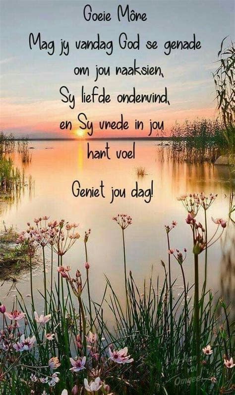 Pin By Esme Duvenhage On Goeiemôre Afrikaanse Quotes Afrikaans Quotes Afrikaans