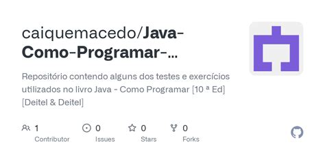 GitHub caiquemacedo Java Como Programar 10Edicao Repositório