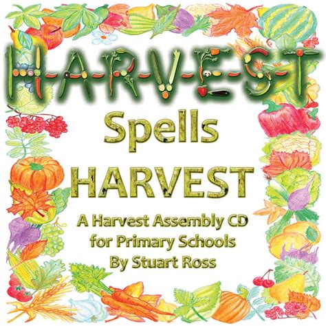 Harvest Assembly Songs And Ideas For Schools And Churches