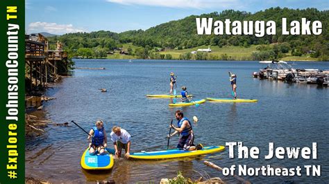 Watauga Lake The Jewel Of East Tennessee Youtube