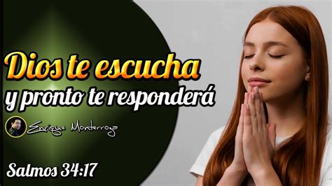 Dios Te Escucha Y Pronto Te Responder Youtube