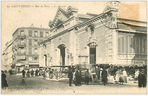 93 SAINT DENIS Le Marché Rue de Paris 1919