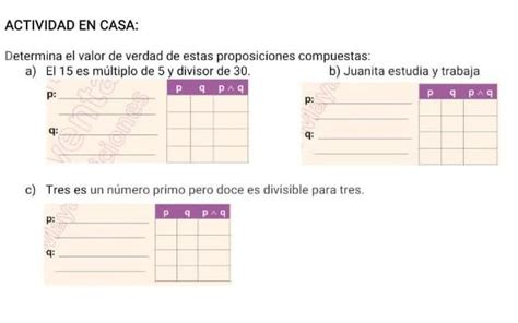 Actividad En Casa Determina El Valor De Verdad De Estas Proposiciones Compuestas A El 15 Es