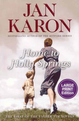 Home To Holly Springs Father Tim Jan Karon 9780670018383 Amazon