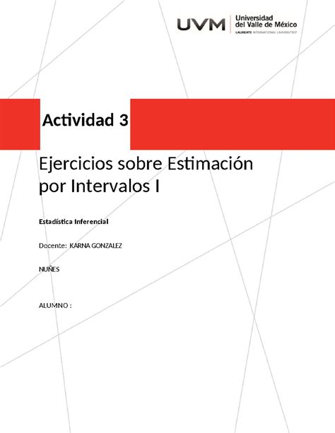 A3 Estadistica Inferencial Actividad 3 Ejercicios Sobre Estimación Por Intervalos I