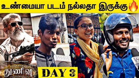 Day Thunivu Public Response Thunivu Day Public Review Thunivu