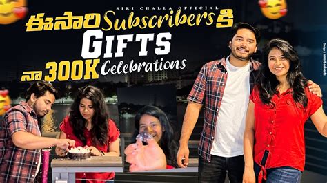 Subscribers Gifts K Celebrations Sirichalla