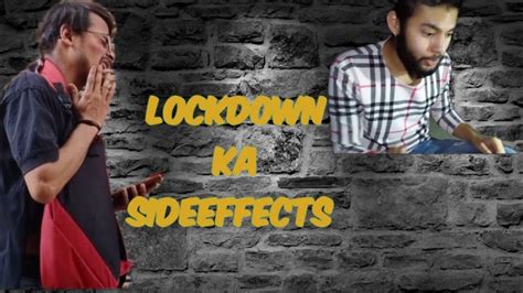 Lockdown Ka Sideeffects YouTube