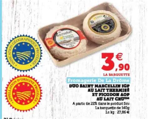 Promo Duo Saint Marcellin Igp Au Lait Thermisé Et Picodon Aop Au Lait