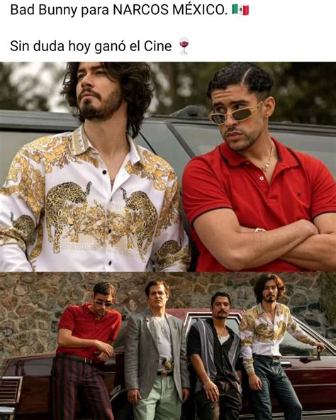 Bad Bunny para narcos México Sin duda hoy ganó el cine Memes