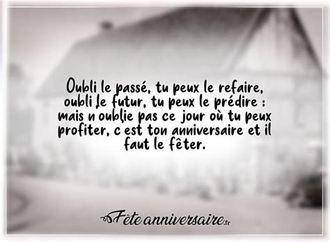 Oubli Le Pass Tu Peux Le Refaire Oubli Le Futur Tu Peux Le Pr Dire