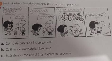 Lee La Siguiente Historieta De Mafalda Y Responde Las Preguntas Que