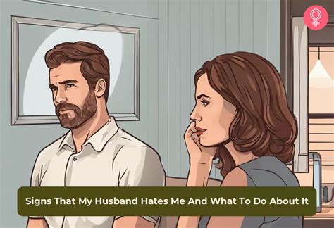 11 Signs That My Husband Hates Me And What To Do About It