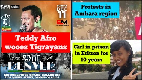 Teddy Afro Woos Tigrayans Girl In Prison In Eritrea For 10 Years