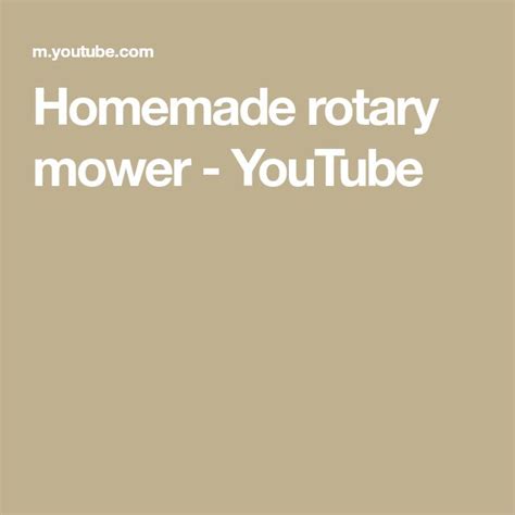 Homemade Rotary Mower Youtube Rotary Mower Homemade Lathe Rotary