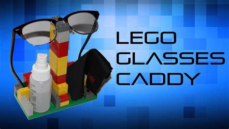 How To Lego Glasses Caddy Youtube