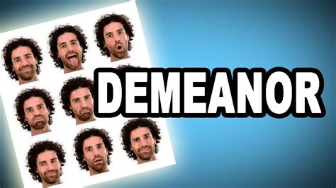 Learn English Words: DEMEANOR - Meaning, Vocabulary with Pictures and Examples - YouTube