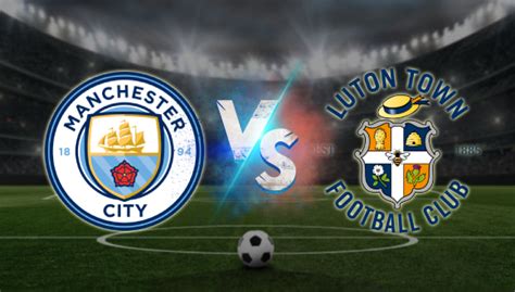 Manchester City Vs Luton Town Pron Stico Premier League Gratis