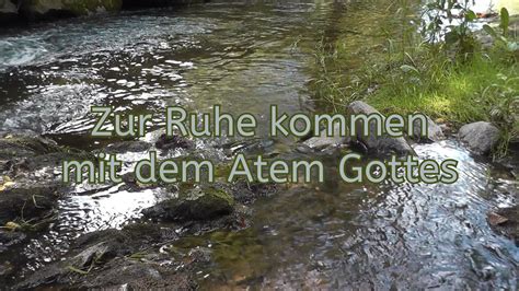 Zur Ruhe kommen mit dem Atem Gottes Geführte Achtsamkeitsübung 13