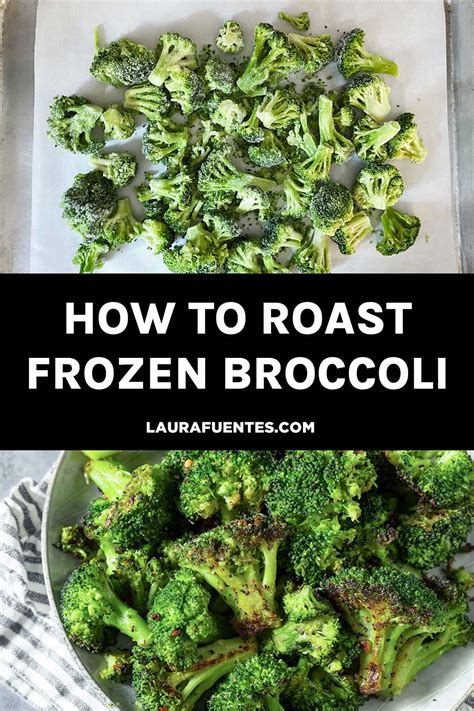 Perfect Oven Roasted Frozen Broccoli Laura Fuentes