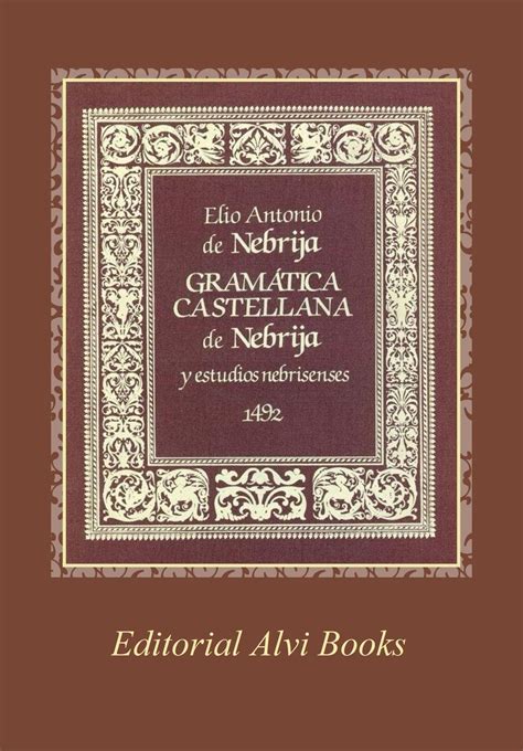 Gram Tica Castellana De Nebrija Book Cover Books Editorial