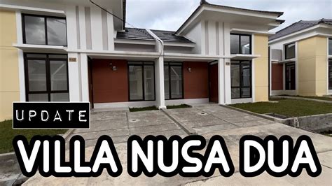 Update Villa Nusa Dua Citra Maja Raya November K