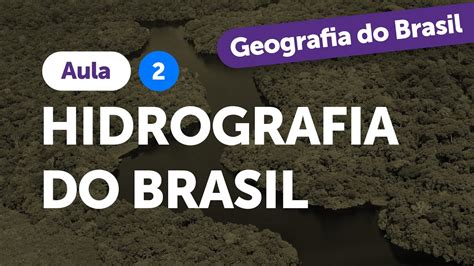 Superaprova Geografia Hidrografia Do Brasil Parte Teoria Hot Sex Picture