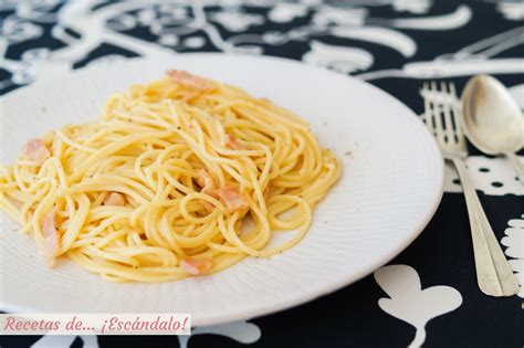 Espaguetis A La Carbonara Receta Tradicional Recetas De Escándalo