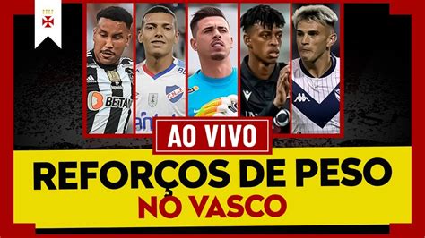 Plant O Urgente Mais Contrata Es E Refor Os De Peso No Vasco Youtube