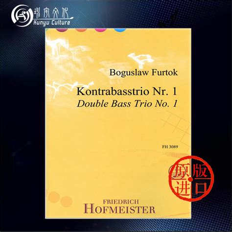 福托克第一低音提琴三重奏德国霍夫曼斯特原版乐谱书 Furtok Double Bass Trio Nos 1 For 3 Double