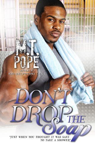 Don T Drop The Soap Kindle Edition By Pope M T Literature And Fiction Kindle Ebooks