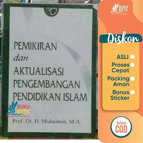 Jual Pemikiran Dan Aktualisasi Pengembangan Pendidikan Islam Muhaimin