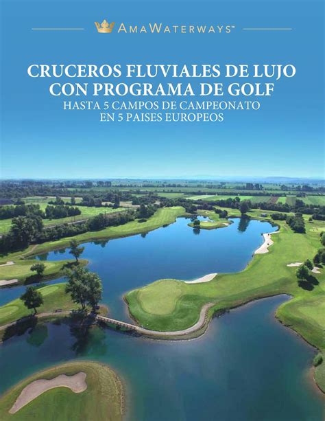 AMAWATERWAYS GOLF By Viajes Le Grand Issuu