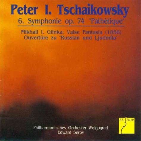 Serov Tchaikovsky Symphony No Path Tique Glinka Valse Fantaisie