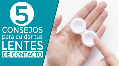 Consejos Para Usar Lentes De Contacto Y Evitar Infecciones Youtube