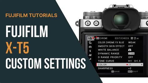 Fujifilm X T Tutorial Custom Settings Controls Youtube