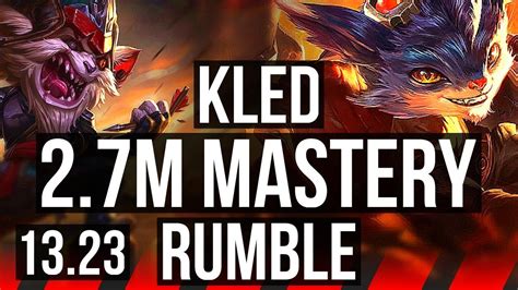 Kled Vs Rumble Top 2 7m Mastery 1700 Games 6 Solo Kills