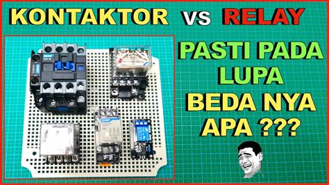 PERBEDAAN RELAY DAN KONTAKTOR Kegunaannya Buat Apa YouTube