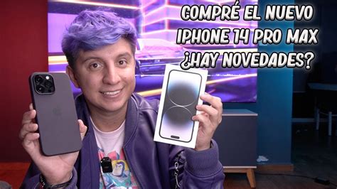 Iphone Pro Max Caracter Sticas Y Funciones Unboxing En Espa Ol